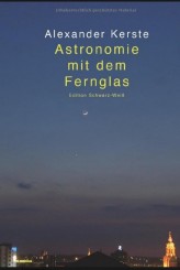 KERSTE Astronomie Mit Dem FERNGLAS 