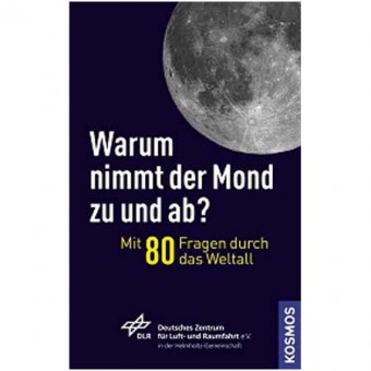 KOSMOS WARUM NIMMT DER MOND ZU UND AB? 